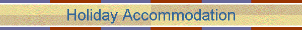 Holiday Accommodation